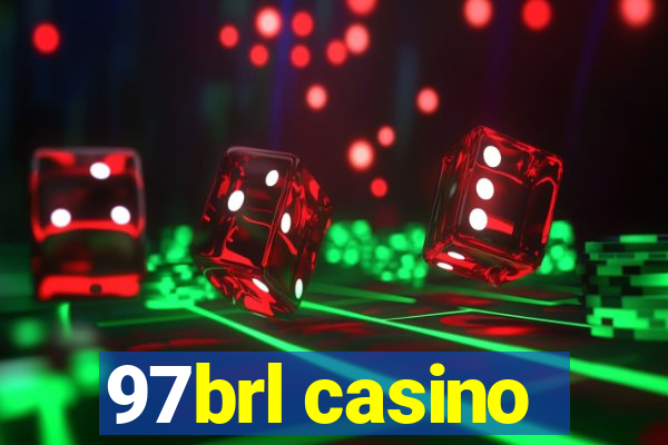 97brl casino