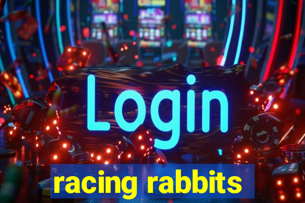 racing rabbits