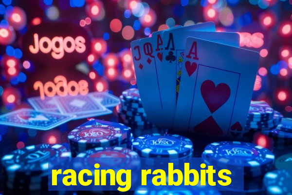 racing rabbits