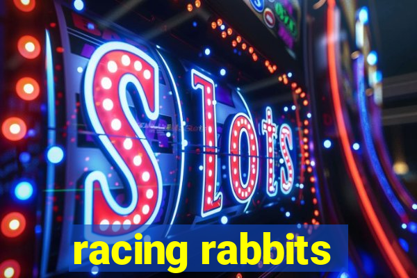 racing rabbits