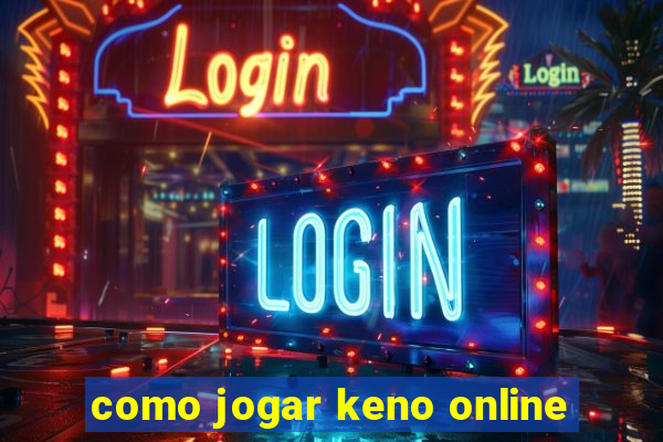 como jogar keno online