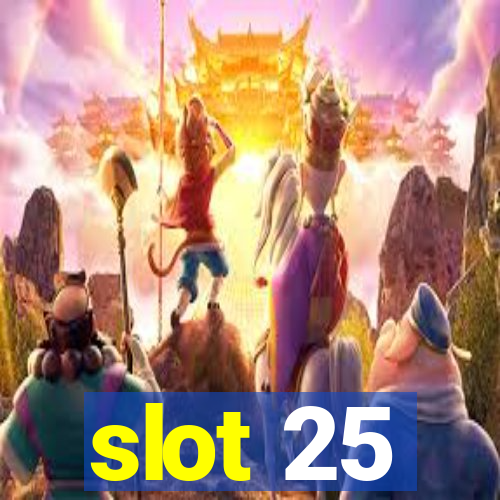 slot 25