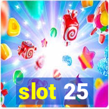 slot 25