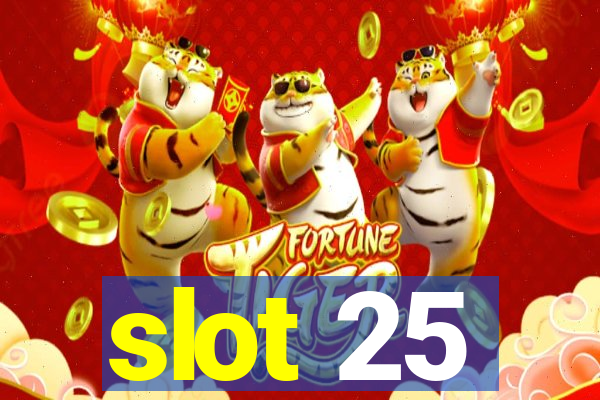 slot 25