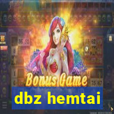 dbz hemtai