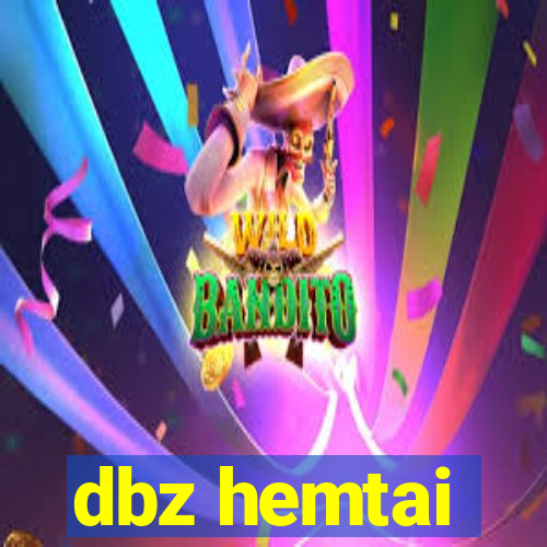 dbz hemtai