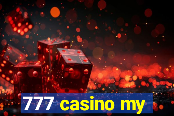 777 casino my