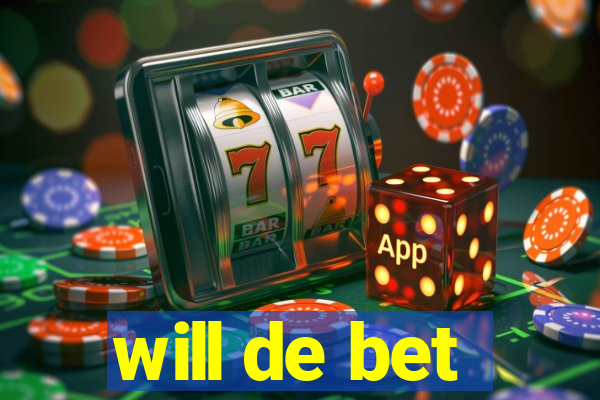 will de bet