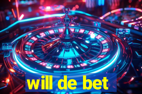 will de bet