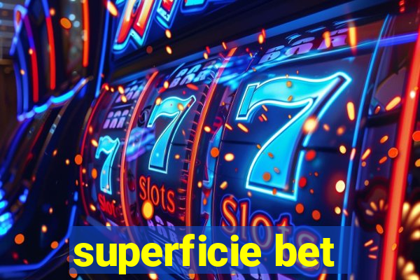 superficie bet