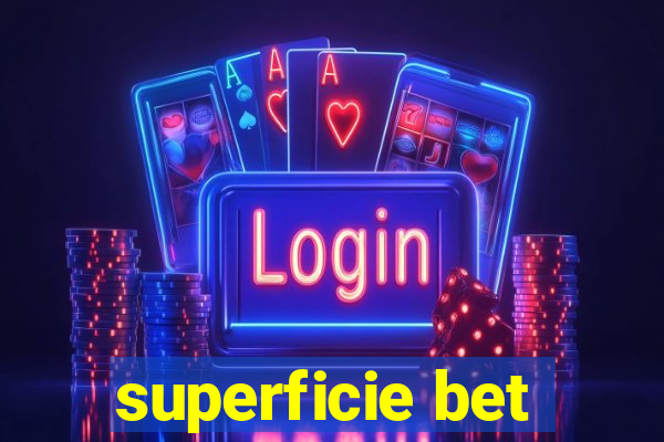 superficie bet