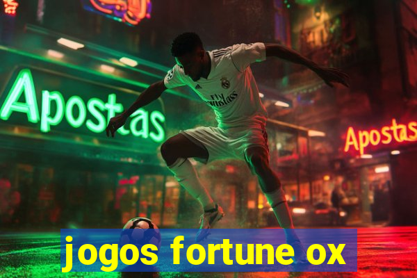 jogos fortune ox