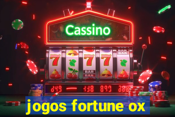 jogos fortune ox