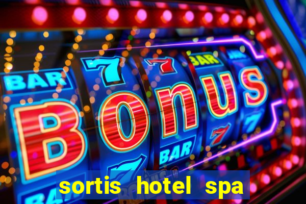 sortis hotel spa and casino