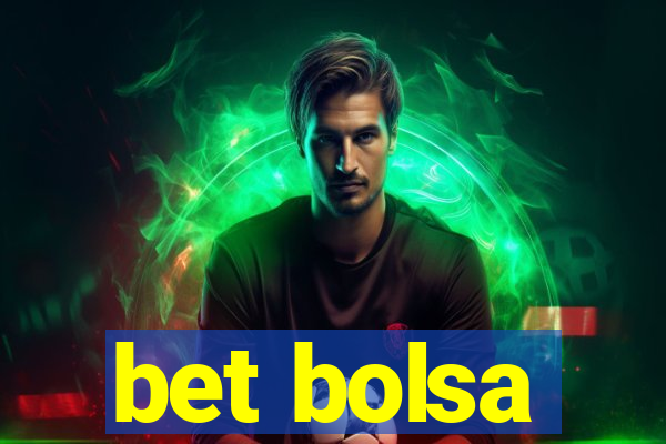 bet bolsa