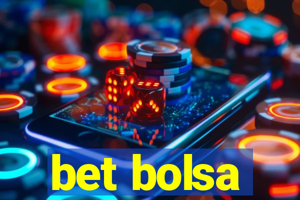 bet bolsa