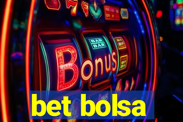 bet bolsa