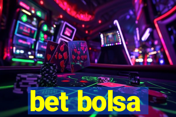 bet bolsa