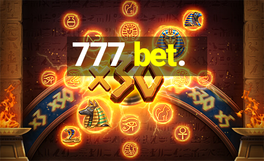 777 bet.