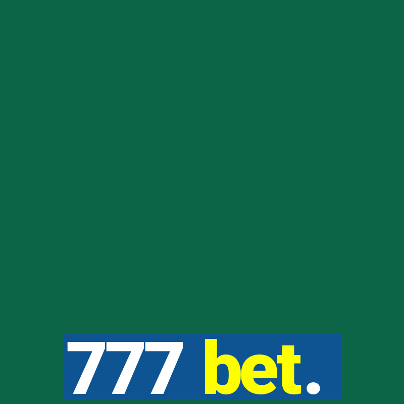 777 bet.