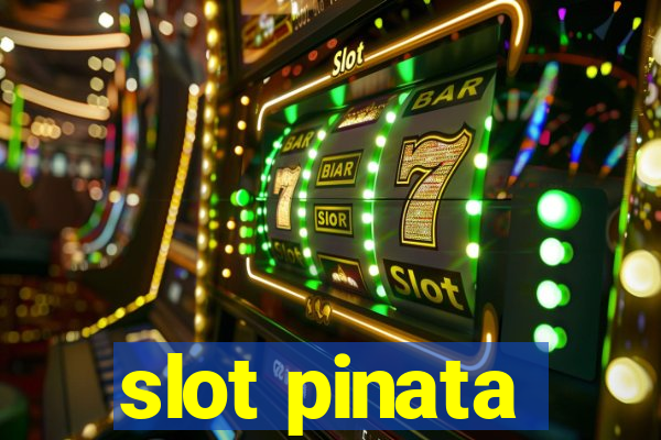 slot pinata