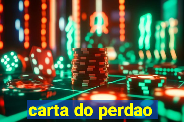 carta do perdao