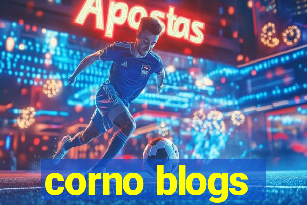 corno blogs