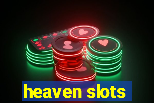 heaven slots