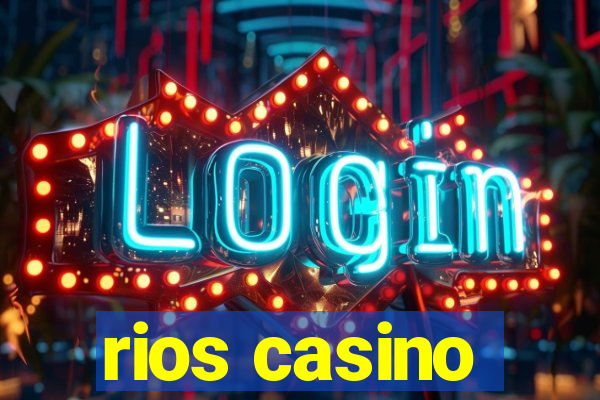 rios casino