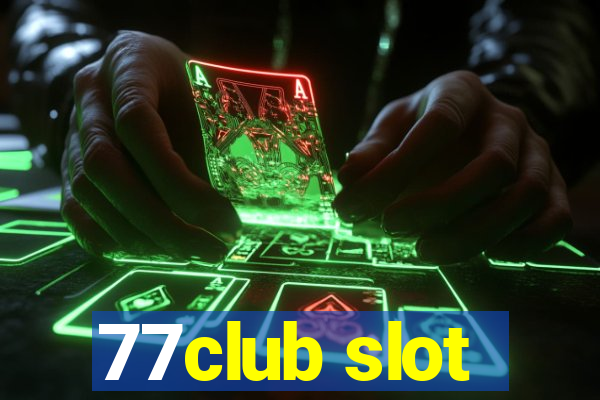 77club slot