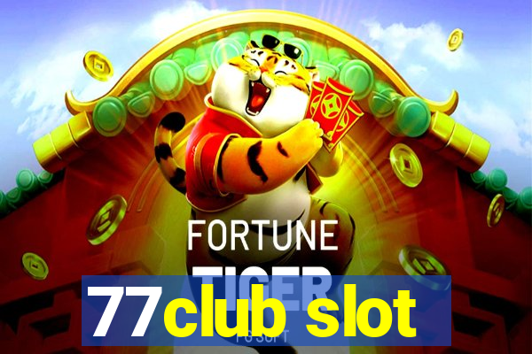 77club slot