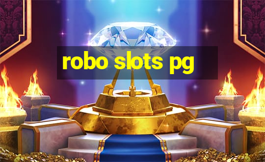 robo slots pg