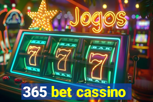 365 bet cassino