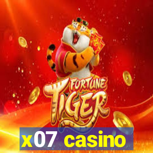 x07 casino