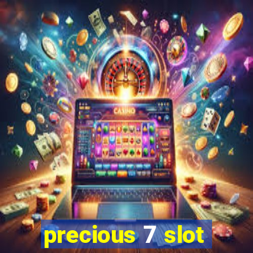 precious 7 slot