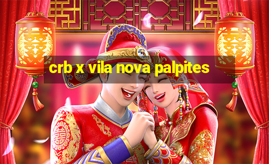 crb x vila nova palpites