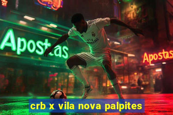 crb x vila nova palpites