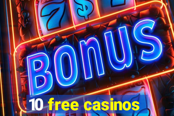 10 free casinos