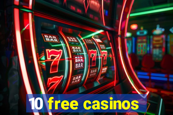 10 free casinos