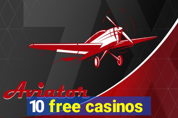 10 free casinos