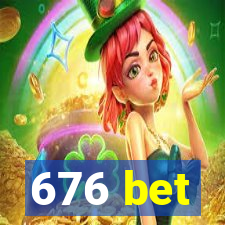 676 bet