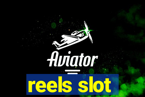 reels slot