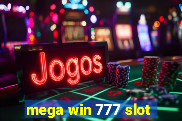 mega win 777 slot