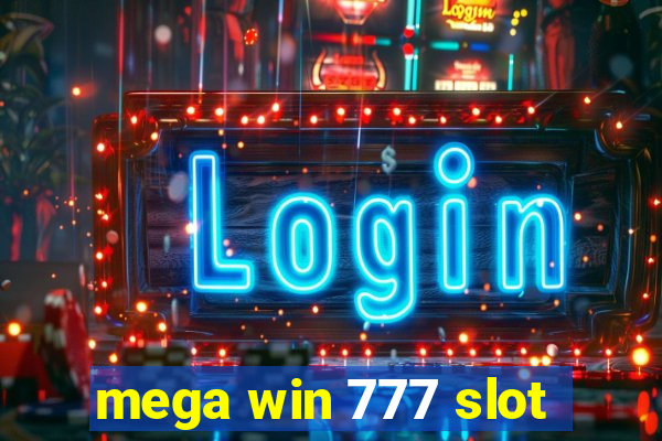 mega win 777 slot