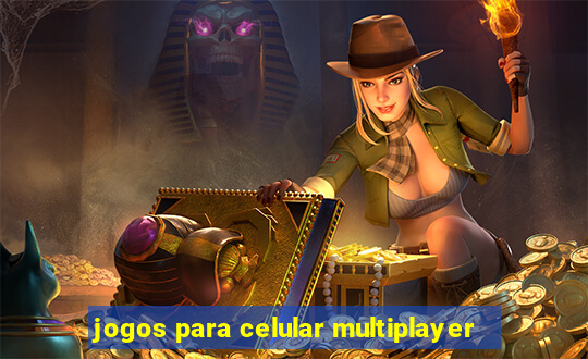 jogos para celular multiplayer