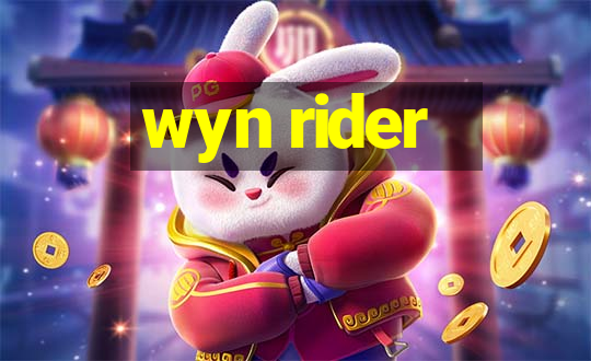 wyn rider