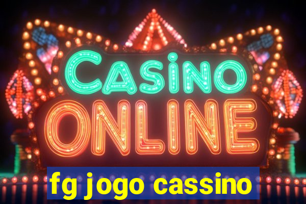 fg jogo cassino