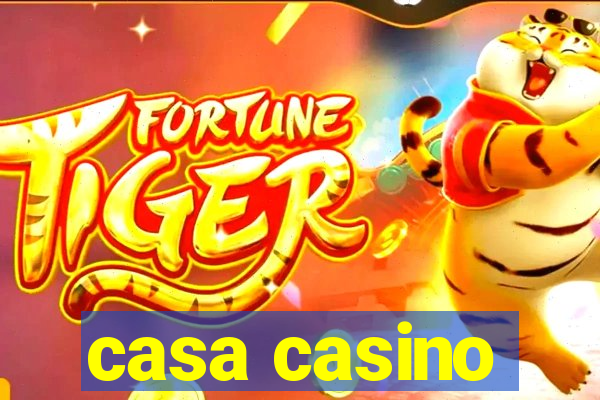 casa casino