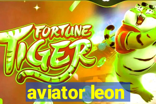 aviator leon