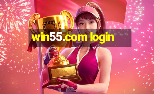 win55.com login